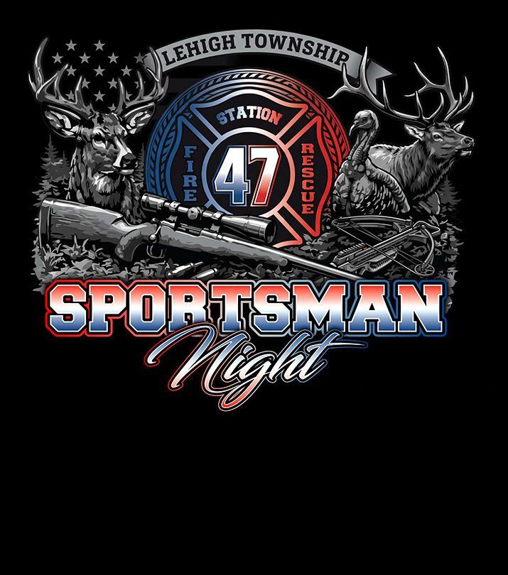 Lehigh Township Fire Co. — Station 47 Sportsman Night